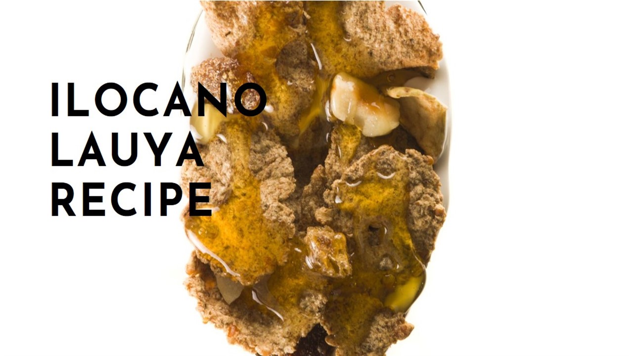 Ilocano Lauya Recipe